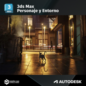 3ds Max Personajes y Entorno