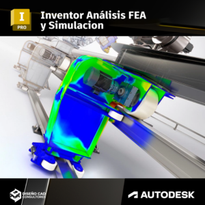 Inventor Análisis FEA y Simulación