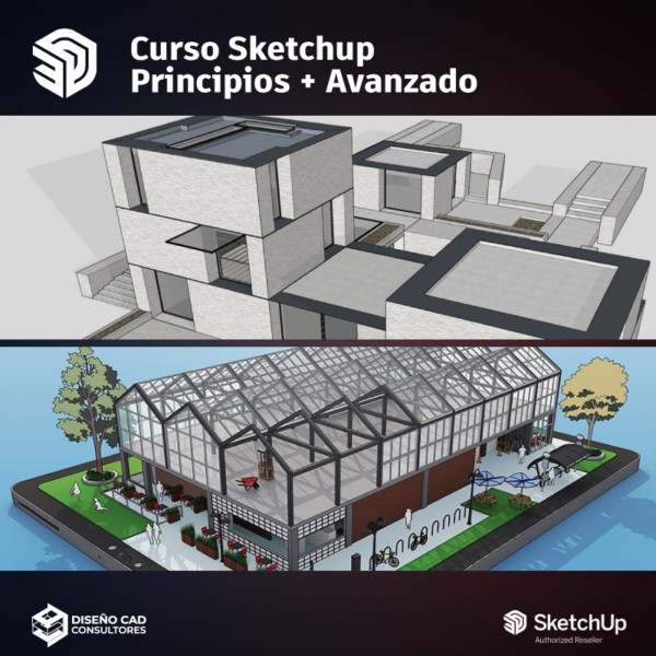 SketchUp principios + SketchUp Avanzado