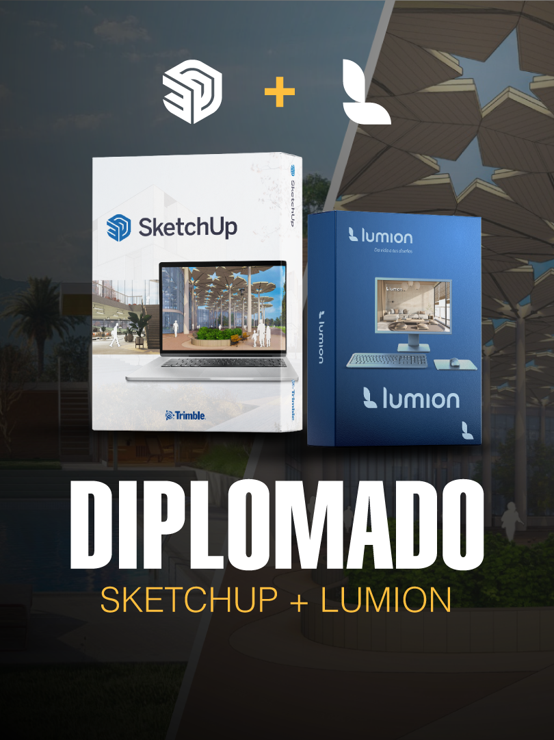 Diplomado SketchUp + Lumion